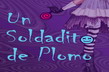 Un Soldadet de Plom
